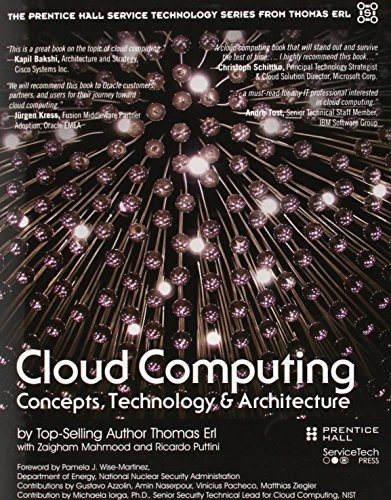 Cloud Computing: Concepts, Technology & Architecture (The Prentice Hall Service Technology Series from Thomas Erl)